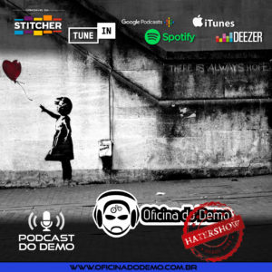 Oficina do Demo - Podcast do Demo - Podcast #164