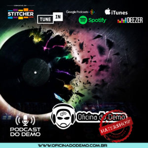 Oficina do Demo - Podcast do Demo - Podcast #194