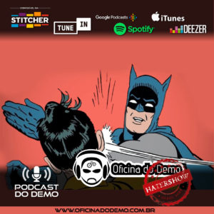 Oficina do Demo - Podcast do Demo - Podcast #223