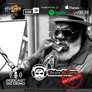 Oficina do Demo - Podcast do Demo - Podcast #224